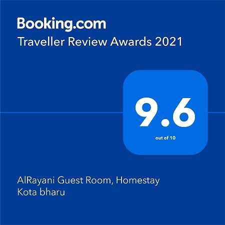 Alrayani Guest Room, Homestay Kota Bharu Eksteriør bilde